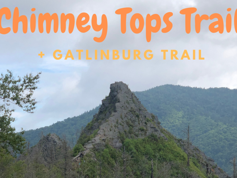 Hiking Chimney Tops Trail + Gatlinburg Trail and Cataract Falls (Great Smoky Mountains – Day 2)
