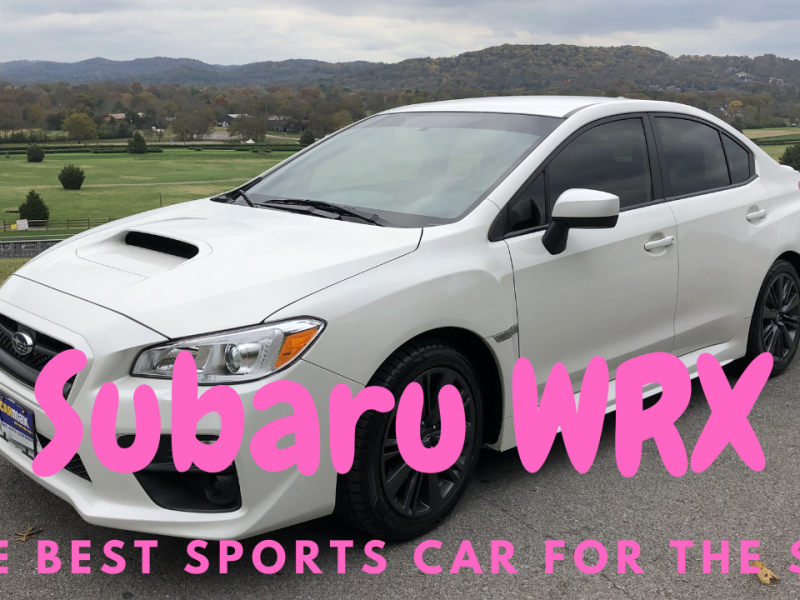 My Subaru WRX – The Best Sports Car For The Money!