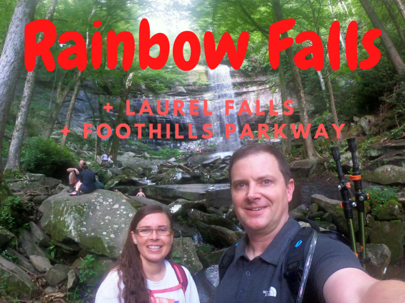 Hiking To Rainbow Falls + Laurel Falls + Foothills Parkway (Great Smoky Mountains – Day 4)