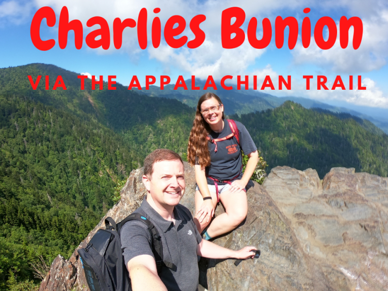 Hiking Charlies Bunion on the Appalachian Trail (Great Smoky Mountains National Park – Day 8)