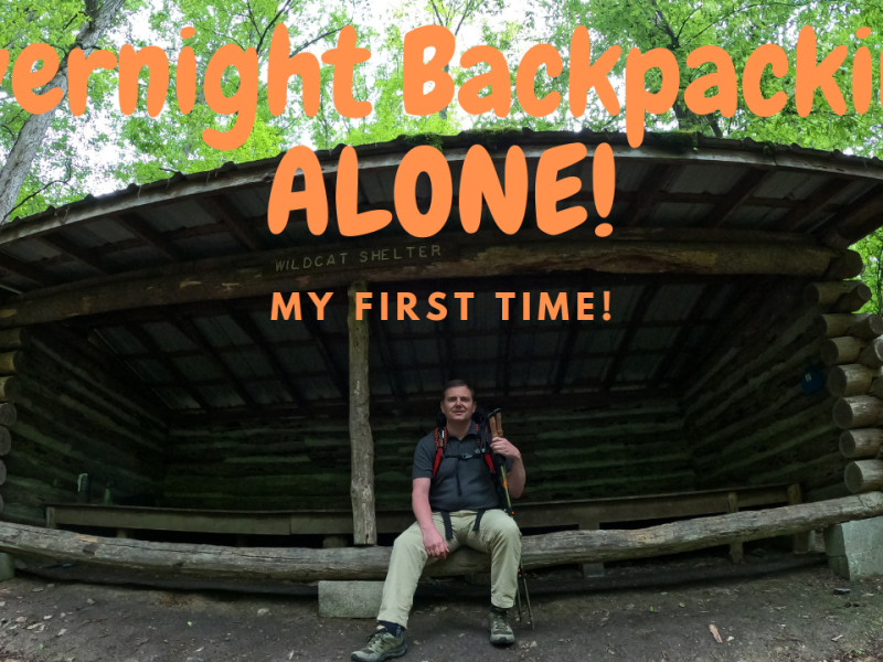 Overnight Backpacking Alone (My First Time)