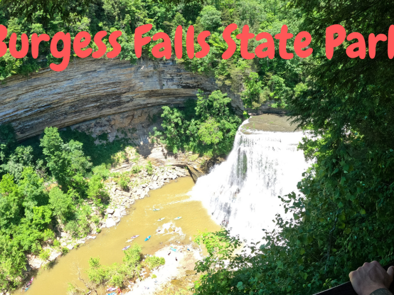 Burgess Falls State Park – Sparta Tennessee