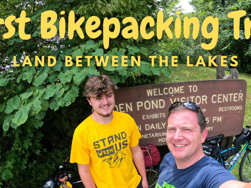 First Bikepacking Trip – Land Between The Lakes