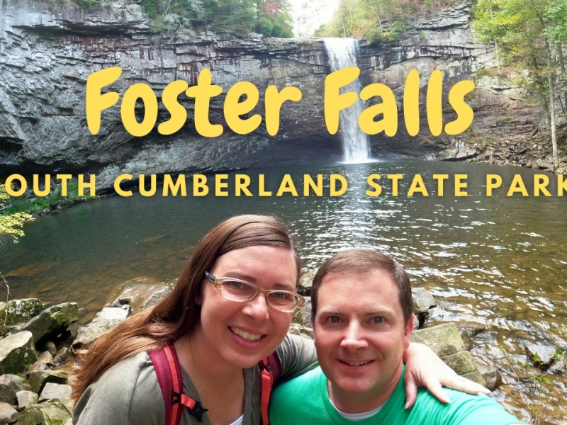 Hiking Foster Falls (and Climber’s Loop) – South Cumberland State Park – Sequatchie, TN