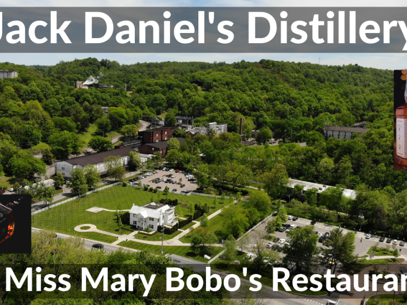 Touring Jack Daniel’s Distillery and Miss Mary Bobo’s Restaurant – Lynchburg, TN
